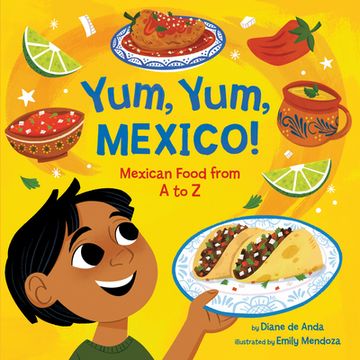 portada Yum, Yum, Mexico!: Mexican Food from A to Z (en Inglés)