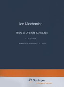 portada ice mechanics: risks to offshore structures (en Inglés)
