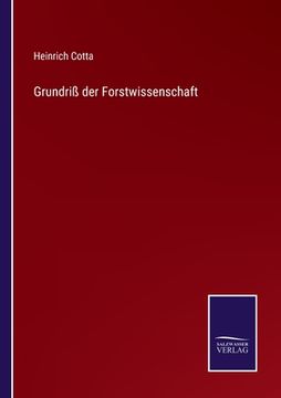 portada Grundriß der Forstwissenschaft (en Alemán)
