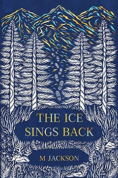 portada The Ice Sings Back (in English)