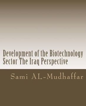 portada Development of the Biotechnology Sector The Iraq Perspective: Biotechnology in Iraq