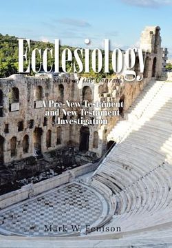 portada Ecclesiology: A Study of the Church (en Inglés)