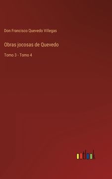 portada Obras jocosas de Quevedo: Tomo 3 - Tomo 4 (in Spanish)