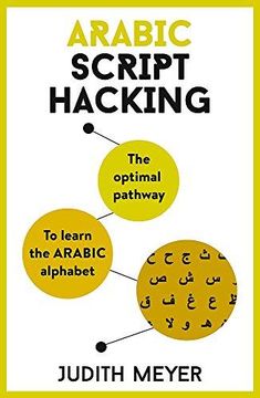 portada Arabic Script Hacking: The Optimal Pathway to Learning the Arabic Alphabet (Teach Yourself) (in English)