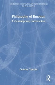 portada Philosophy of Emotion: A Contemporary Introduction (Routledge Contemporary Introductions to Philosophy) (en Inglés)
