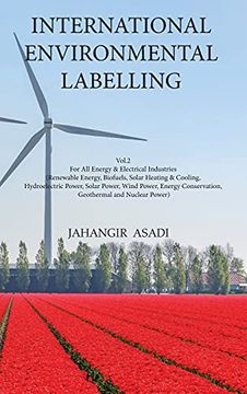 portada International Environmental Labelling Vol. 2 Energy: For all Energy & Electrical Industries (Renewable Energy, Biofuels, Solar Heating & Cooling,. And Nuclear Power) (2) (Ecolabelling) (in English)