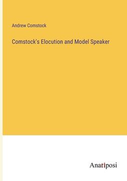 portada Comstock's Elocution and Model Speaker (in English)