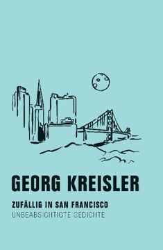 portada Zufällig in San Francisco: Unbeabsichtigte Gedichte (en Alemán)