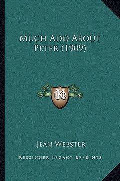 portada much ado about peter (1909) (en Inglés)