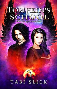 portada Tompkin'S School: For the Resurrected (3) (a Supernatural Academy Trilogy) 