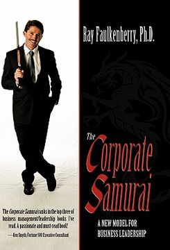 portada the corporate samurai: a new model for business owners (en Inglés)