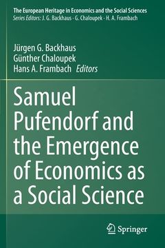 portada Samuel Pufendorf and the Emergence of Economics as a Social Science (en Inglés)
