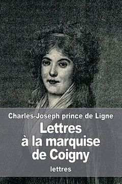 portada Lettres à la marquise de Coigny (en Francés)