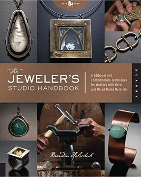 portada The Jeweler's Studio Handbook: Traditional and Contemporary Techniques for Working With Metal and Mixed Media Materials: Traditional and ContemporaryT For Working With Metal, Wire, Gems, and Mixed (in English)