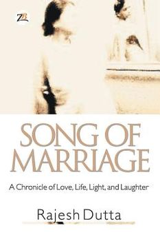 portada SONG OF MARRIAGE A Chronicle of Love, Life, Light, and Laughter (en Inglés)