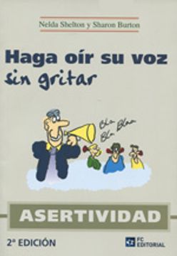 portada haga oir su voz sin gritar (2ª ed.)