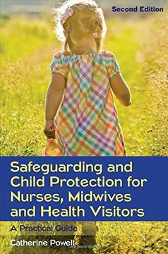 portada Safeguarding and Child Protection for Nurses, Midwives and Health Visitors: A Practical Guide (en Inglés)