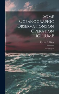 portada Some Oceanographic Observations on Operation HIGHJUMP: Final Report (en Inglés)