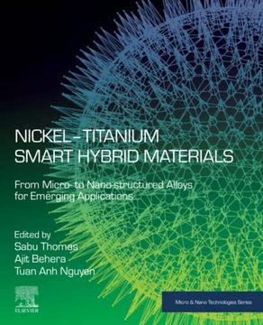 portada Nickel-Titanium Smart Hybrid Materials: From Micro- to Nano-Structured Alloys for Emerging Applications (Micro and Nano Technologies) (en Inglés)