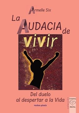 portada La Audacia de Vivir (in Spanish)