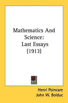 portada mathematics and science: last essays (1913) (en Inglés)