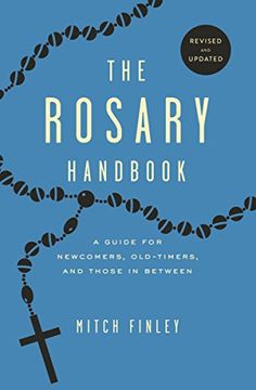 portada The Rosary Handbook: A Guide for Newcomers, Oldtimers and Those in Between (en Inglés)
