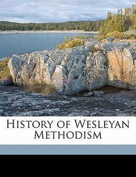 portada history of wesleyan methodism (en Inglés)