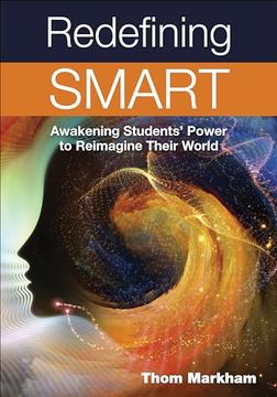 portada Redefining Smart: Awakening Students’ Power to Reimagine Their World (en Inglés)