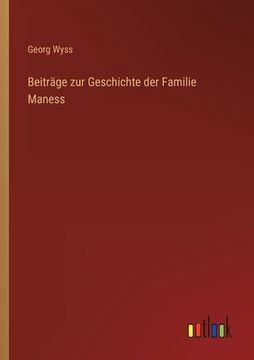portada Beiträge zur Geschichte der Familie Maness (en Alemán)