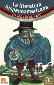 portada La Literatura Hispanoamericana en 100 preguntas (in Spanish)