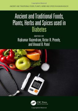 portada Ancient and Traditional Foods, Plants, Herbs and Spices Used in Diabetes (Ancient and Traditional Foods, Herbs, and Spices in Human Health) (en Inglés)