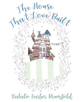 portada The House That Love Built (in English)