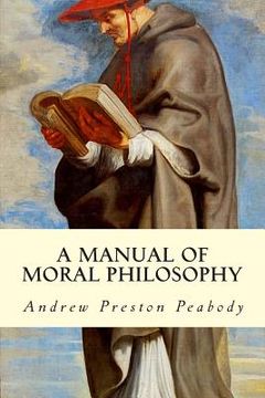 portada A Manual of Moral Philosophy (en Inglés)