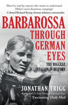 portada Barbarossa Through German Eyes: The Biggest Invasion in History (in English)