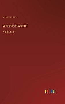 portada Monsieur de Camors: in large print (en Inglés)