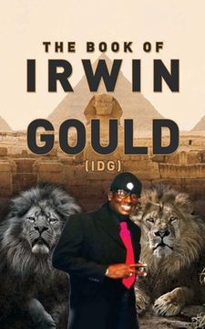portada The Book of Irwin Gould (IDG)