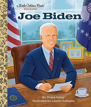 portada Joe Biden: A Little Golden Book Biography (in English)