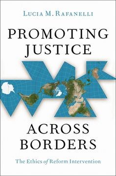 portada Promoting Justice Across Borders: The Ethics of Reform Intervention (en Inglés)