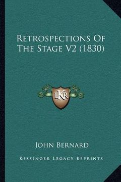 portada retrospections of the stage v2 (1830) (in English)