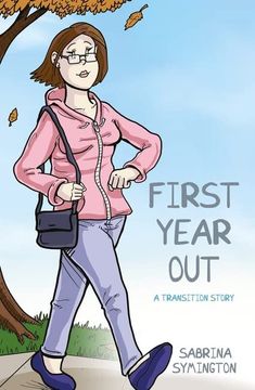 portada First Year Out: A Transition Story (en Inglés)