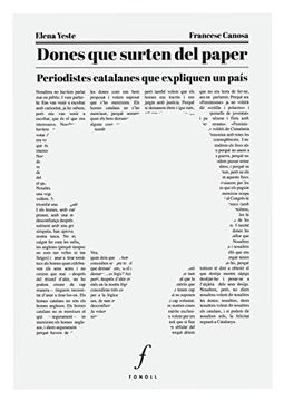 portada Dones que Surten del Paper. Periodistes Catalanes que Expliquen un País (lo Plançó) (en Catalá)