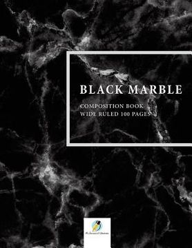 portada Black Marble Composition Book Wide Ruled 100 Pages (en Inglés)