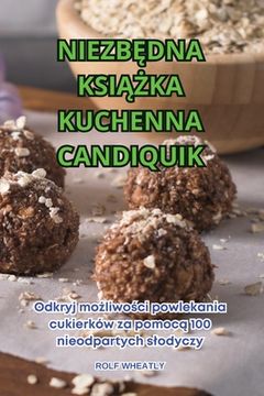 portada NiezbĘdna KsiĄŻka Kuchenna Candiquik (en Polaco)