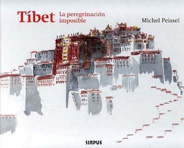 portada Tibet: La Peregrinacion Imposible (in Spanish)