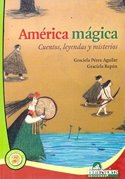portada america magica cuentos leyendas y...