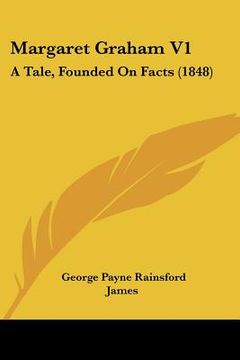 portada margaret graham v1: a tale, founded on facts (1848)