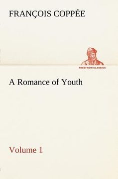 portada a romance of youth - volume 1 (in English)