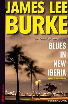 portada Blues in new Iberia: Ein Dave-Robicheaux-Krimi, Band 22 (en Alemán)