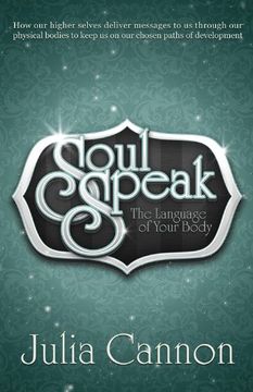 portada Soul Speak: The Language of Your Body (en Inglés)