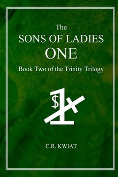portada The Sons of Ladies One: Book Two of the Trinity Trilogy (en Inglés)